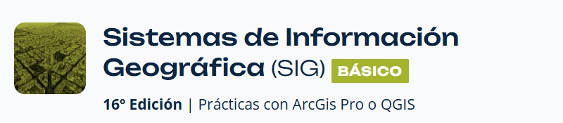 Curso Sistemas de Información Geográfica (SIG)